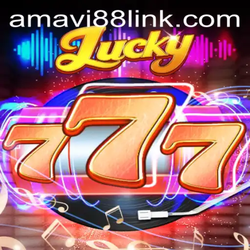 Discover the Thrilling World of Lucky777 and the Allure of Amavi88